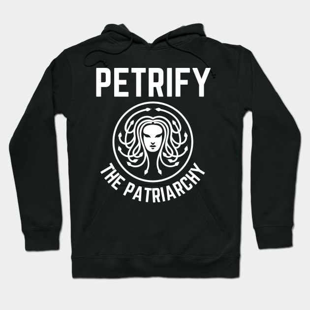 Petrify The Patriarchy Hoodie by Oolong